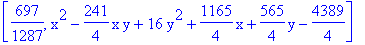 [697/1287, x^2-241/4*x*y+16*y^2+1165/4*x+565/4*y-4389/4]